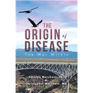 The Origin of Disease by Merchant, Carolyn; Merchant, Christopher, 9781546259817