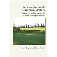 Personal, Accessible, Responsive, Strategic by Borgman, Jessie; Mcardle, Casey, 9781607329817