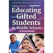 Educating Gifted Students in Middle School by Rakow, Susan, 9781618219817