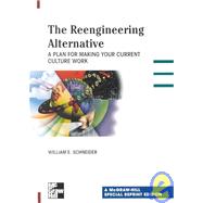 Sre The Reengineering Alternative by Schneider, William, 9780071359818