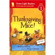 Thanksgiving Mice! by Roberts, Bethany, 9780606359818