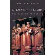 Stewards of the Story by Massey, James Earl, 9780664229818