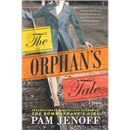The Orphan's Tale by Jenoff, Pam, 9780778319818