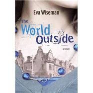 The World Outside by WISEMAN, EVA, 9780887769818