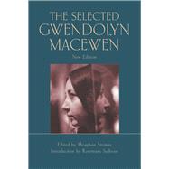 The Selected Gwendolyn MacEwen New Edition by Sullivan, Rosemary; Strimas, Meaghan; MacEwen, Gwendolyn, 9781550969818