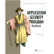 Application Security Program Handbook by Derek Fisher, 9781633439818