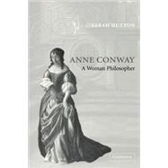 Anne Conway: A Woman Philosopher by Sarah Hutton, 9780521109819