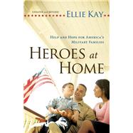 Heroes at Home by Kay, Ellie, 9780764209819