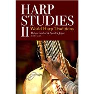 Harp Studies II World Harp Traditions by Joyce, Sandra; Lawlor, Helen, 9781846829819