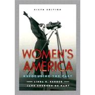 Women's America Refocusing the Past by Kerber, Linda K.; De Hart, Jane Sherron, 9780195159820