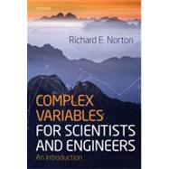 Complex Variables for Scientists and Engineers An Introduction by Norton, Richard; Abers, Ernest S., 9780198509820