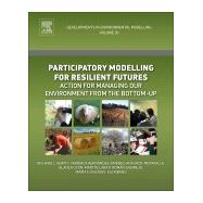 Participatory Modelling for Resilient Futures by Hewitt, Richard J.; Hernandez-jimenez, Veronica; Zazo-moratalla, Ana; Ocn-martn, Blanca, 9780444639820