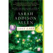 Lost Lake A Novel by Allen, Sarah Addison, 9781250019820