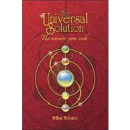 The Universal Solution by Webster, William, 9781425109820