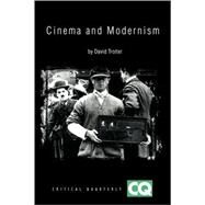 Cinema and Modernism by Trotter, David, 9781405159821
