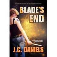 Blade's End by J.C. Daniels, 9781495639821
