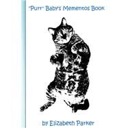Purr Babys Mementos Book Blue by Parker, Elizabeth, 9781500649821