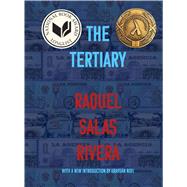 The Tertiary / Lo terciario by Rivera, Raquel Salas; Noel, Urayoan, 9781934819821