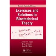 Exercises and Solutions in Biostatistical Theory by Kupper,Lawrence, 9781138469822