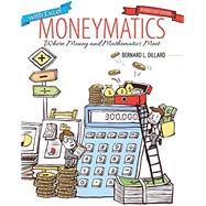 Moneymatics by Dillard, Bernard L., 9781524949822