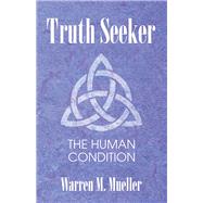 Truth Seeker by Mueller, Warren M., 9781973659822