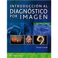 Introduccin al diagnstico por imagen by Farrell, Thomas A., 9788417949822