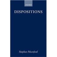 Dispositions by Mumford, Stephen, 9780199259823
