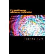 L'echantillonnage Relationnel Synchronise by Ruff, Thomas, 9781523329823