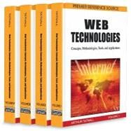 Web Technologies: Concepts, Methodologies, Tools, and Applications by Tatnall, Arthur, 9781605669823