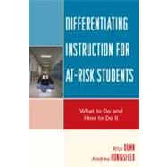 Differentiating Instruction for At-Risk Students by Dunn, Rita Stafford, 9781578869824