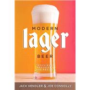 Modern Lager Beer by Jack Hendler; Joe Connolly, 9781938469824