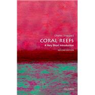 Coral Reefs: A Very Short Introduction by Sheppard, Charles, 9780198869825