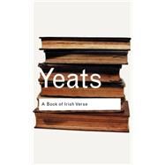 A Book of Irish Verse by Yeats,W.B., 9780415289825
