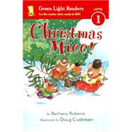 Christmas Mice! by Roberts, Bethany, 9780606359825