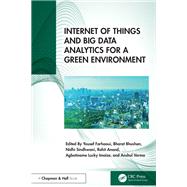 Internet of Things and Big Data Analytics for a Green Environment by , 9781032649825