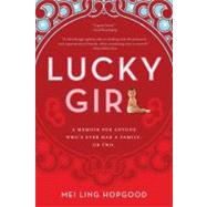 Lucky Girl by Hopgood, Mei-Ling, 9781565129825