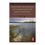 Sustainable Remediation of Contaminated Soil and Groundwater by Hou, Deyi, 9780128179826