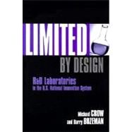 Limited by Design by Crow, Michael, 9780231109826