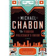 The Yiddish Policemen's Union by Chabon, Michael, 9780007149827