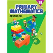 Primary Mathematics Textbook 3B STD ED by MCE, 9780761469827