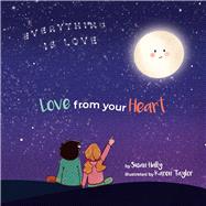 Love from your Heart by Hally, Susan; Taylor, Karen, 9781098379827