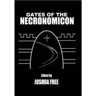 Gates of the Necronomicon by Free, Joshua, 9781503279827