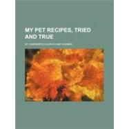 My Pet Recipes by St. Andrew's Church, 9780217259828
