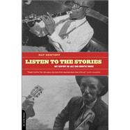 Listen To The Stories Nat Hentoff On Jazz And Country Music by Hentoff, Nat, 9780306809828
