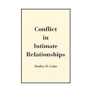 Conflict in Intimate Relationships by Cahn, Dudley D., 9780898629828