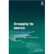 Re-mapping the Americas: Trends in Region-making by Knight,W. Andy, 9781138269828