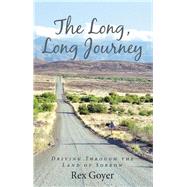 The Long, Long Journey by Goyer, Rex, 9781512799828