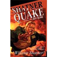 Shatner Quake by Burk, Jeff, 9781933929828
