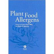 Plant Food Allergens by Mills, E. N. Clare; Shewry, Peter R., 9780632059829