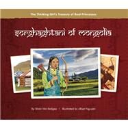 Sorghaghtani of Mongolia by Yim Bridges, Shirin; Nguyen, Albert, 9780984509829